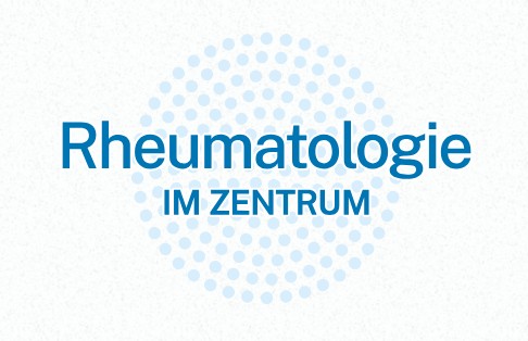 Rheumatologie im Zentrum